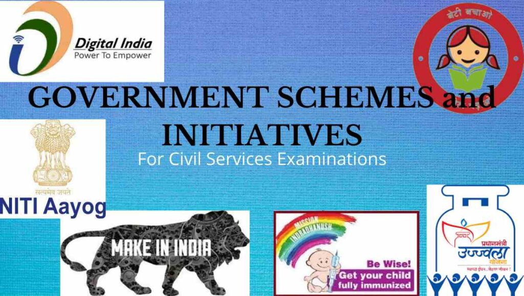Government Schemes and Initiatives